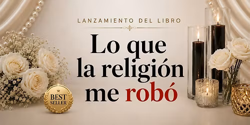 Gran Lanzamiento Libro Best Seller Lo que la Religi\u00f3n me Rob\u00f3