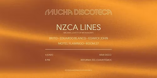 Mucha Discoteca: NZCA LINES (Michael Lovett of Metronomy)