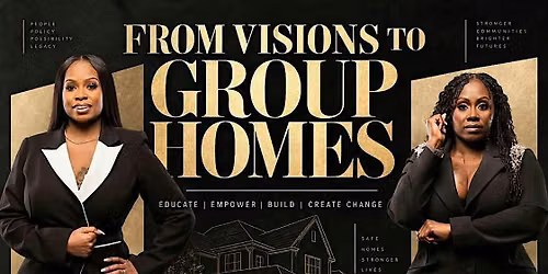 VISION TO GROUP HOME CONFRENCE
