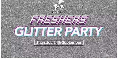 Birmingham Freshers Glitter Party