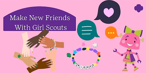 Make New Friends With Girl Scouts - Edgerton