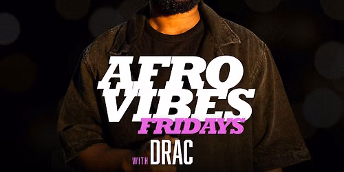 Afro Vibes Fridays