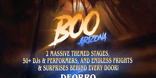 BOO Arizona: The Chainsmokers Deorro Level Up & Restricted - 2 Day Pass