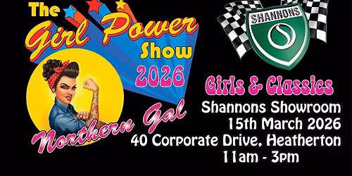 Northern Gal : The Girl Power Show 2026