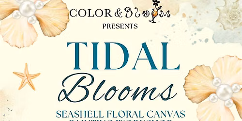 Tidal Blooms: Seashell Floral Canvas Painting Workshop
