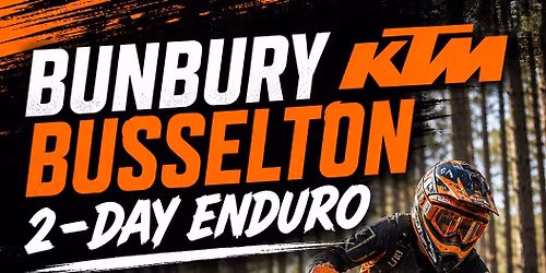 2026 Bunbury KTM Busselton 2 Day Enduro