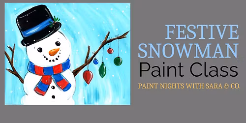 Festive Snowman Paint Class