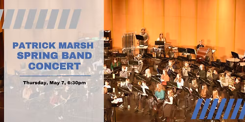 Patrick Marsh Spring Band Concert