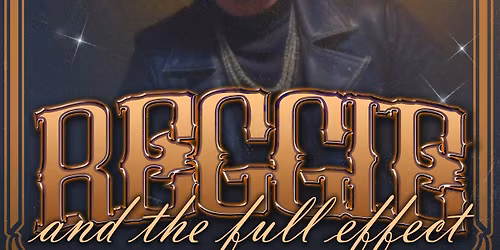 Reggie and the Full Effect