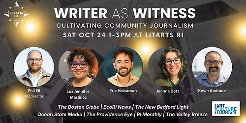 Writer As Witness: Cultivating Community Journalism