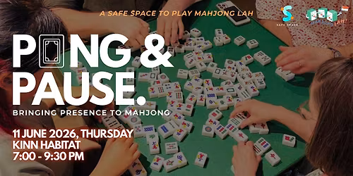 Pong & Pause! - Bringing Presence to Mahjong