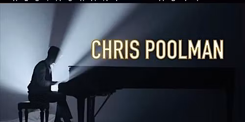 Chris Poolman LIVE Piano