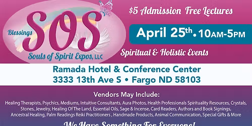 SOS Spiritual & Holistic Expo- Fargo, ND