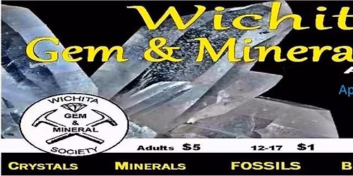 Wichita Gem and Mineral Society annual show