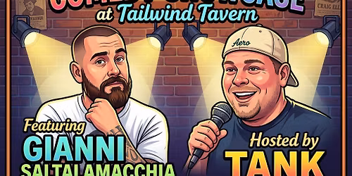 Spanky's Comedy Showcase at Tailwind Tavern Featuring: Gianni Saltalamacchia