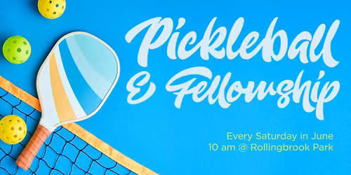 Pickleball and Fellowship