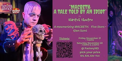 Macbeth: A Tale Told By An Idiot