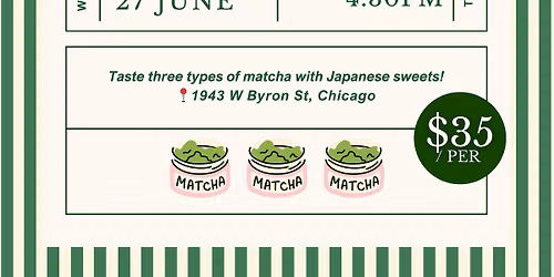 Matcha Tasting & Ice cream??