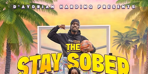 D'Aydrian Harding: The Stay Sober West Coast at House of Blues San Diego