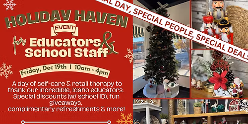 Holiday Haven Event: Celebrating Idaho Educators & Staff