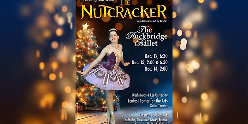 The Nutcracker - Presented by The Rockbridge Ballet