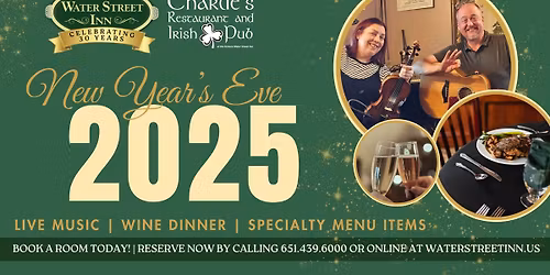 New Year's Eve at Charlie's Restaurant & Irish Pub inside Water Street Inn