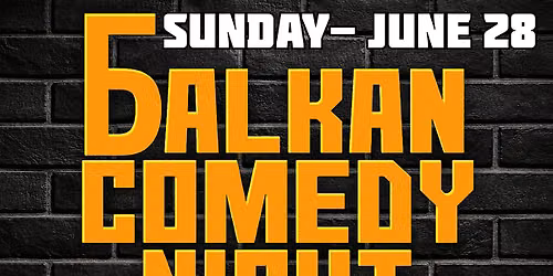 BALKAN COMEDY NIGHT NEW JERSEY