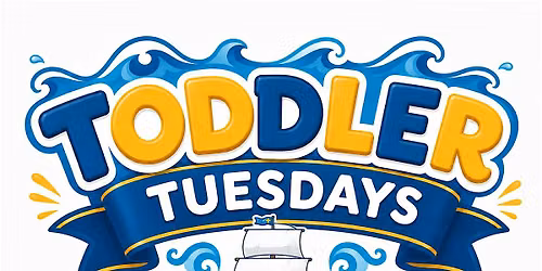 Toddler Tuesdays (August)