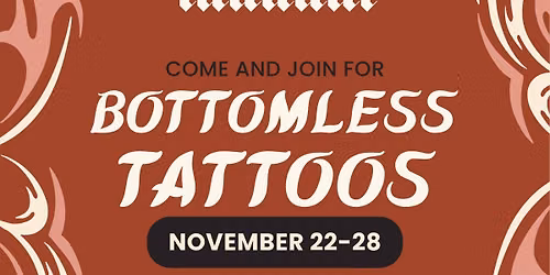 BOTTOMLESS TATTOOS\ud83c\udf38
