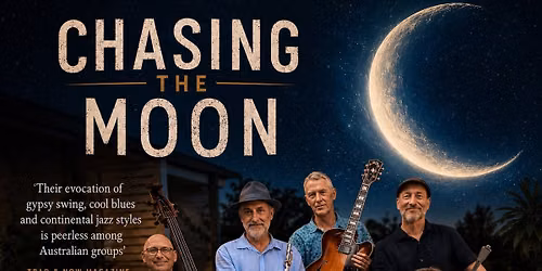 CHASING THE MOON at Django at Camelot