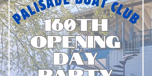 Opening Day Celebrating Our 160th Year!!