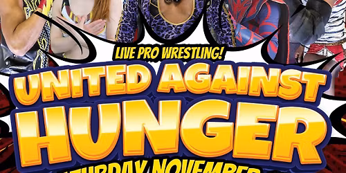 Pro Wrestling:United Against Hunger 