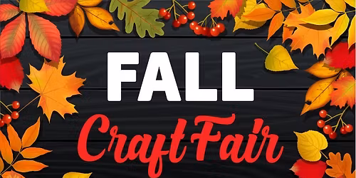 Fall Artisan Market & More & Food Truck Event - VENDORS, PLEASE DO NOT RESPOND TO COMMENTS