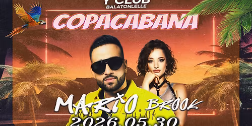\ud83c\udf34 COPACABANA \ud83c\udf34\/\/ 2026.05.30. \/\/ Balatonlelle \u27a2 Y Club