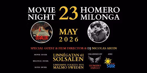 HOMERO MILONGA & MOVIE NIGHT "OSVALDO" & DJ NICOLAS ARTIN