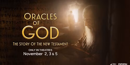 Fathom Events - Oracles of God: The Story of the New Testament