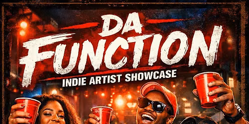 Da Function: Indie Artist Open Mic