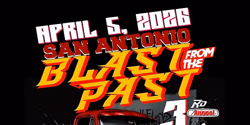 3rd annual Car Show - San Antonio Blast From The Pass