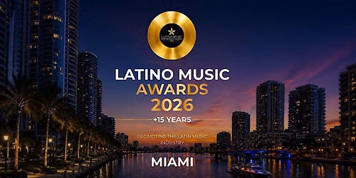 LATINO MUSIC CONFERENCE 2026 - MIAMI