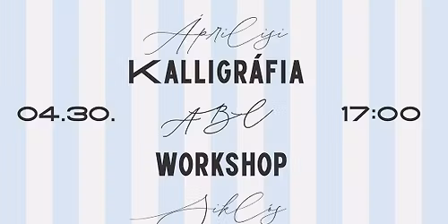04.30. | Sikl\u00f3s | ABC Kalligr\u00e1fia