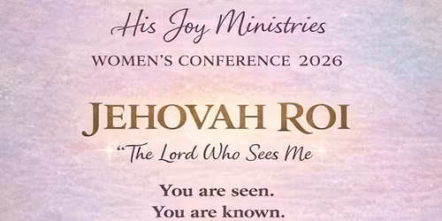 His Joy Ministries Women\u2019s Conference