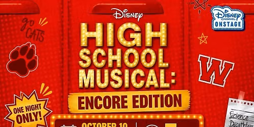 High School Musical - Encore Edition (One Night Only!)