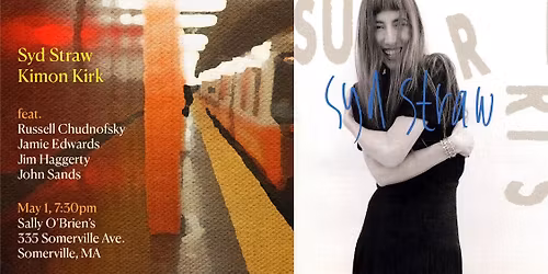 Syd Straw + Kimon Kirk and the Meds. A night of songs, stories, and beautifully crafted music.