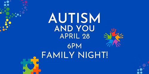 Autism and You Family Night