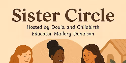 Sister Circle - A Gathering for Moms