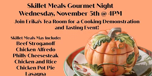 Skillet Meals Gourmet Night