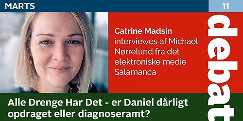 Alle Drenge Har Det - er Daniel d\u00e5rligt opdraget eller diagnoseramt?