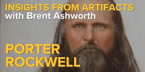 Insights from Artifacts - Porter Rockwell