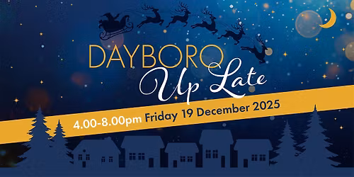 Dayboro Up Late - Xmas Edition