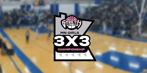 Strictly MN HS Girls 3x3 Chip Presented By VKTRY Gear